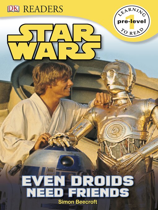 Title details for Star Wars: Even Droids Need Friends by Simon Beecroft - Available